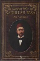 Vorderes Coverbild Sürgün Sefir Sadullah Pasa; Hayati, Intihari, Yazilari