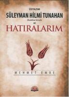 Vorderes Coverbild Üstazim Süleyman Hilmi Tunahan ve Hatiralarim