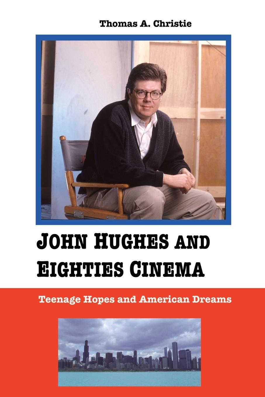Vorderes Coverbild John Hughes and Eighties Cinema