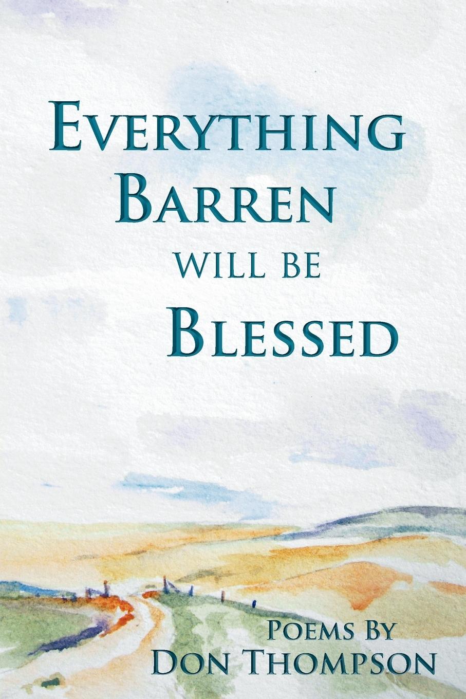 Vorderes Coverbild Everything Barren Will Be Blessed