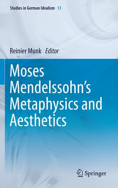 Vorderes Coverbild Moses Mendelssohn's Metaphysics and Aesthetics