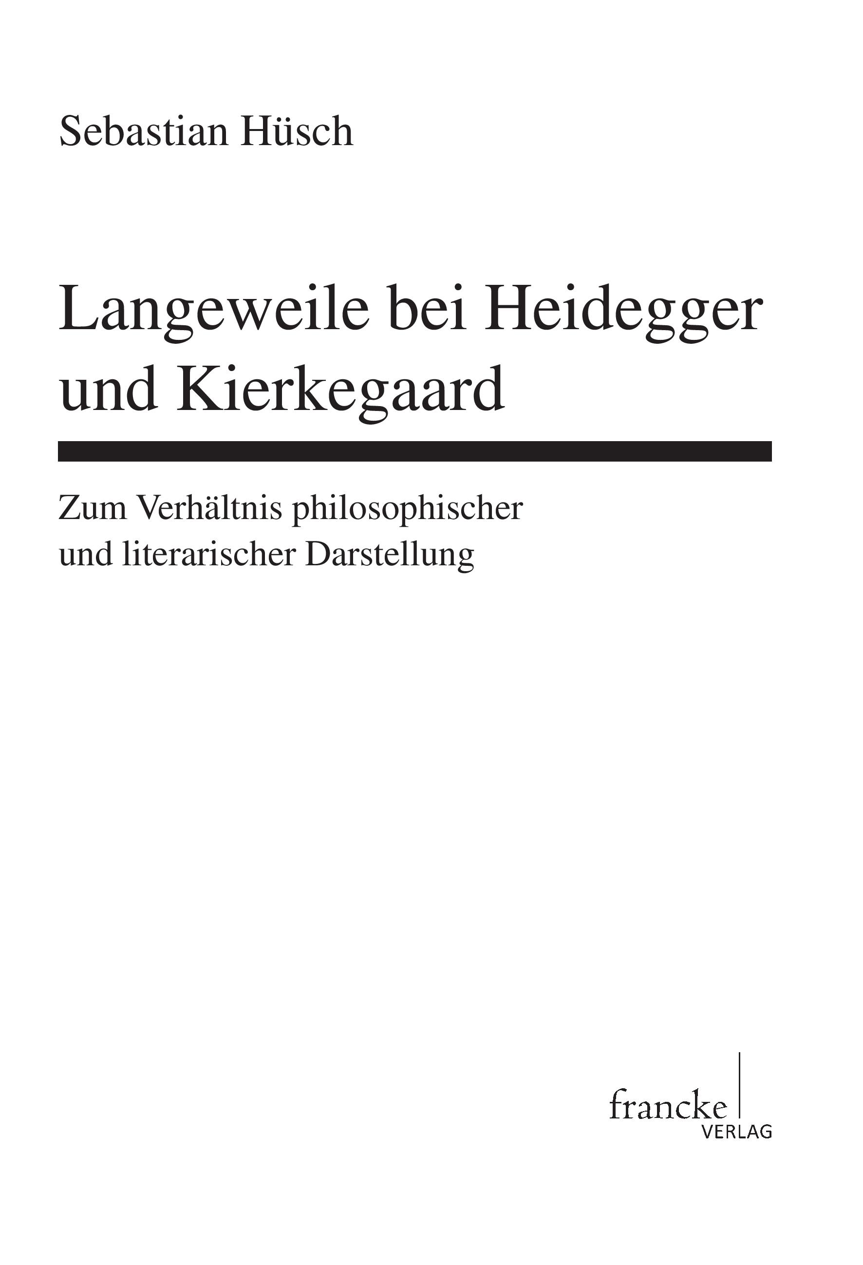 Vorderes Coverbild Langeweile bei Heideggerund Kierkegaard