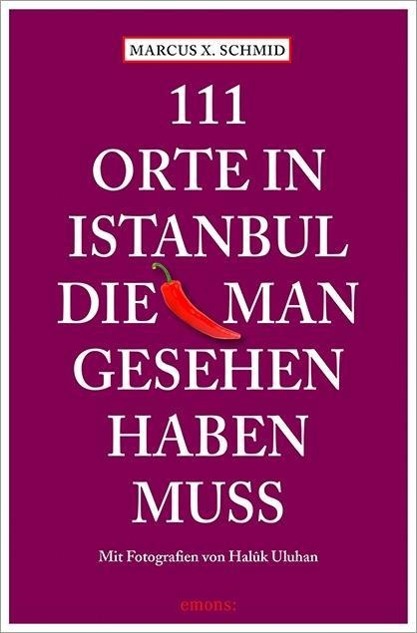 Vorderes Coverbild 111 Orte in Istanbul, die man gesehen haben muss