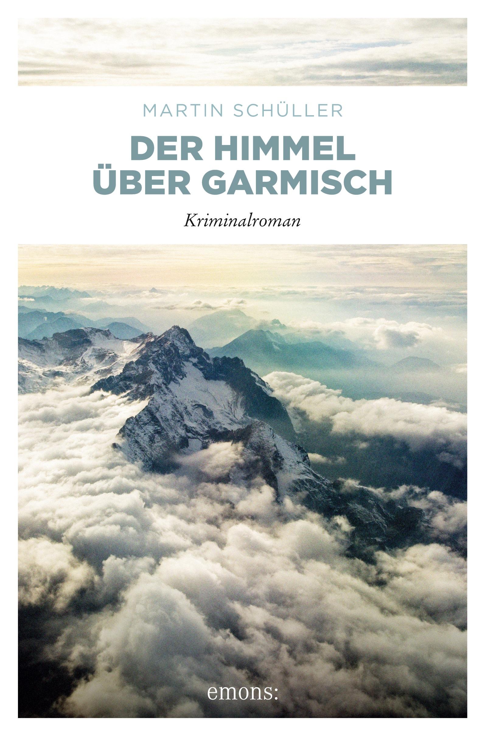 Vorderes Coverbild Der Himmel über Garmisch