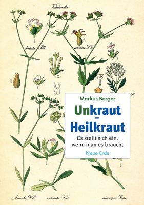 Vorderes Coverbild Unkraut - Heilkraut