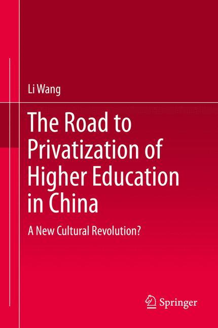 Vorderes Coverbild The Road to Privatization of Higher Education in China