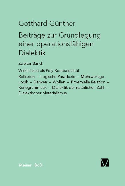 Vorderes Coverbild Beiträge zur Grundlegung einer operationsfähigen Dialektik / Wirklichkeit als Poly-Kontexturalität