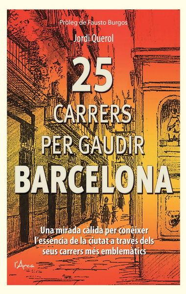 Vorderes Coverbild 25 carrers per Gaudi Barcelona