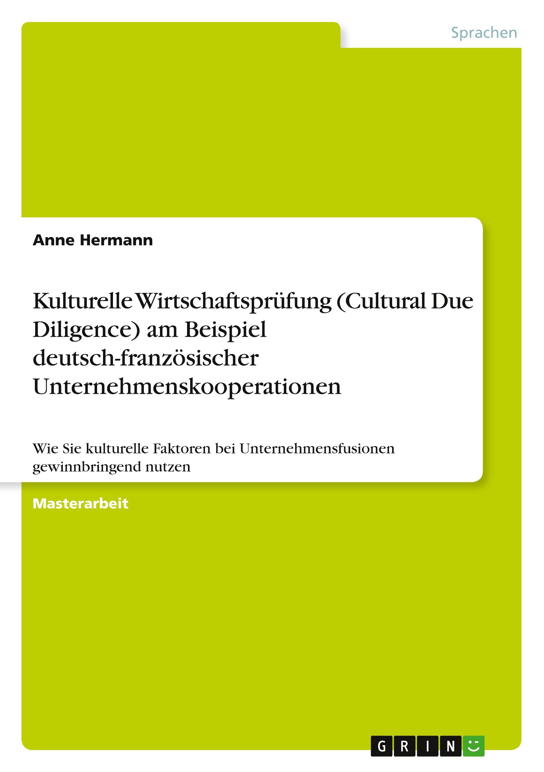 Vorderes Coverbild Kulturelle Wirtschaftsprüfung (Cultural Due Diligence) am Beispiel deutsch-französischer Unternehmenskooperationen