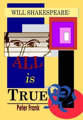 Vorderes Coverbild Will Shakespeare: All is True