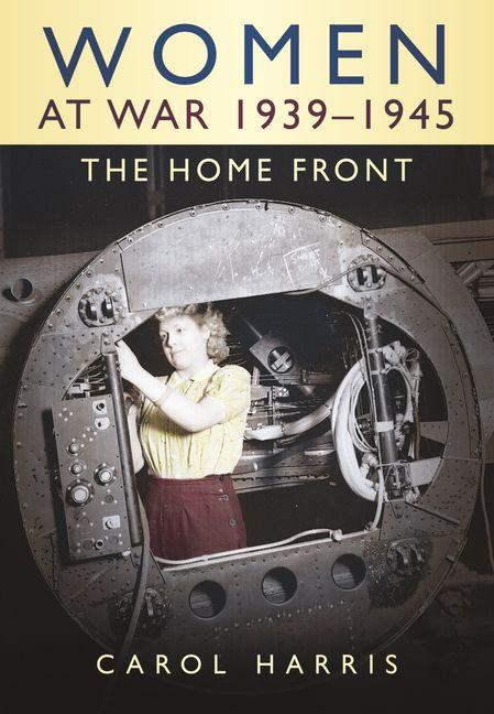 Vorderes Coverbild Women at War 1939-1945: The Home Front