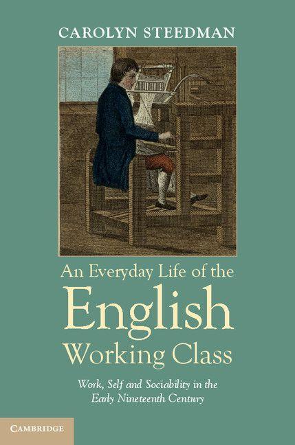 Vorderes Coverbild An Everyday Life of the English Working Class