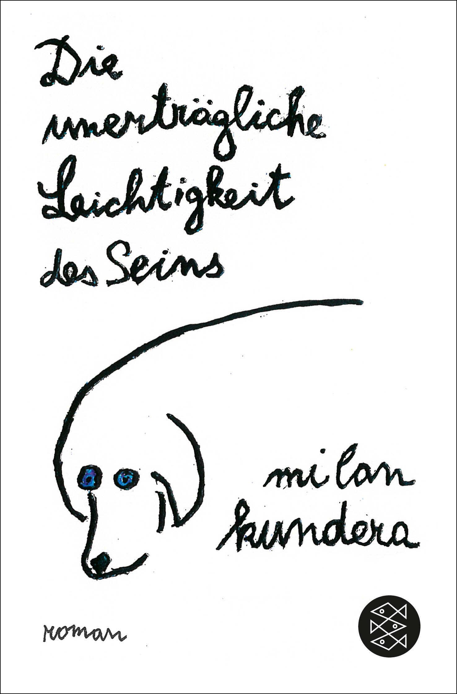 Vorderes Coverbild Die unerträgliche Leichtigkeit des Seins
