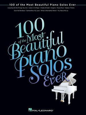 Vorderes Coverbild 100 of the Most Beautiful Piano Solos Ever
