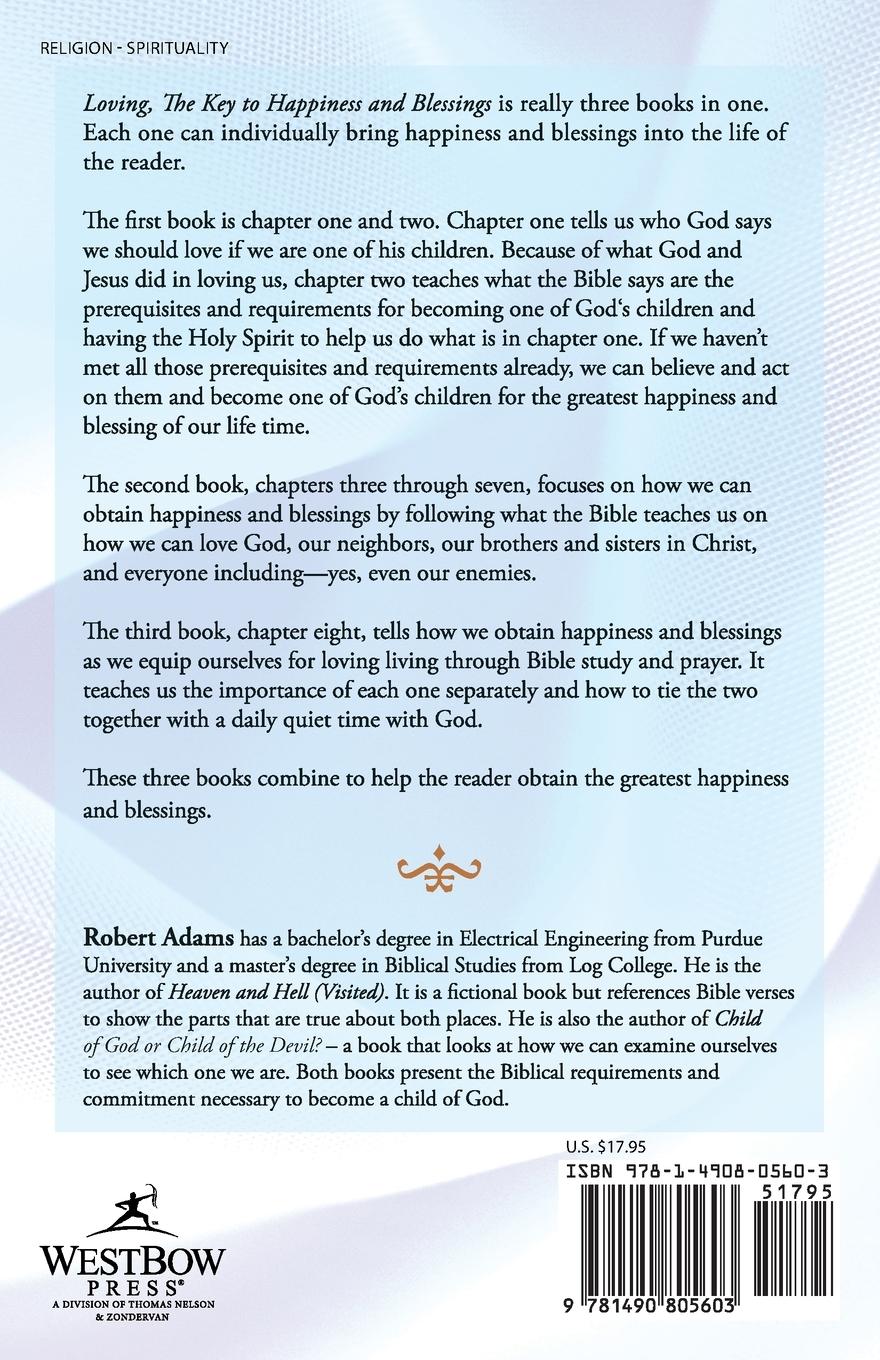 Rückseitencover Loving, the Key to Happiness and Blessings.