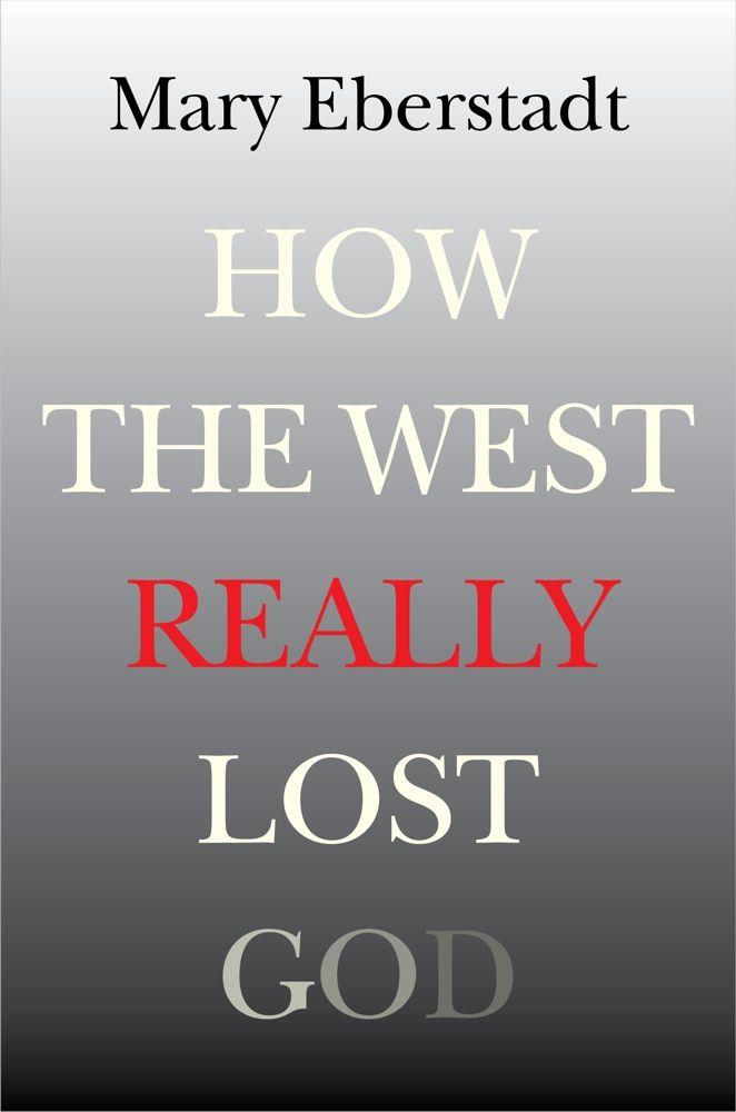 Vorderes Coverbild How the West Really Lost God