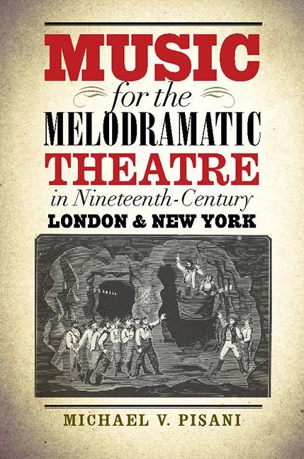 Vorderes Coverbild Music for the Melodramatic Theatre in Nineteenth-Century London & New York