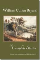 Vorderes Coverbild The Complete Stories of William Cullen Bryant
