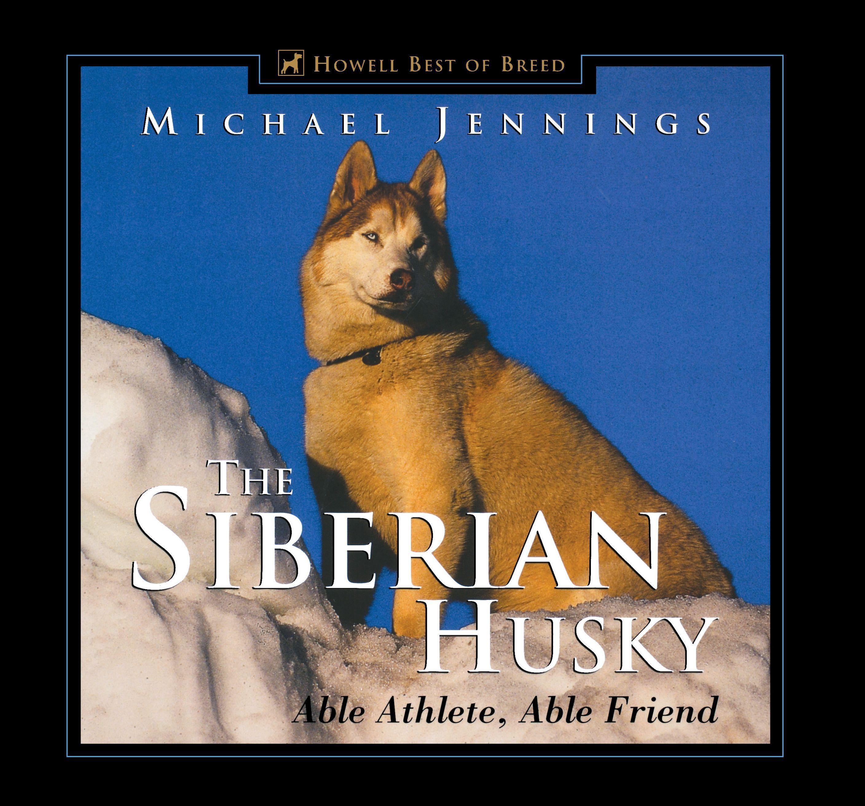 Vorderes Coverbild The Siberian Husky