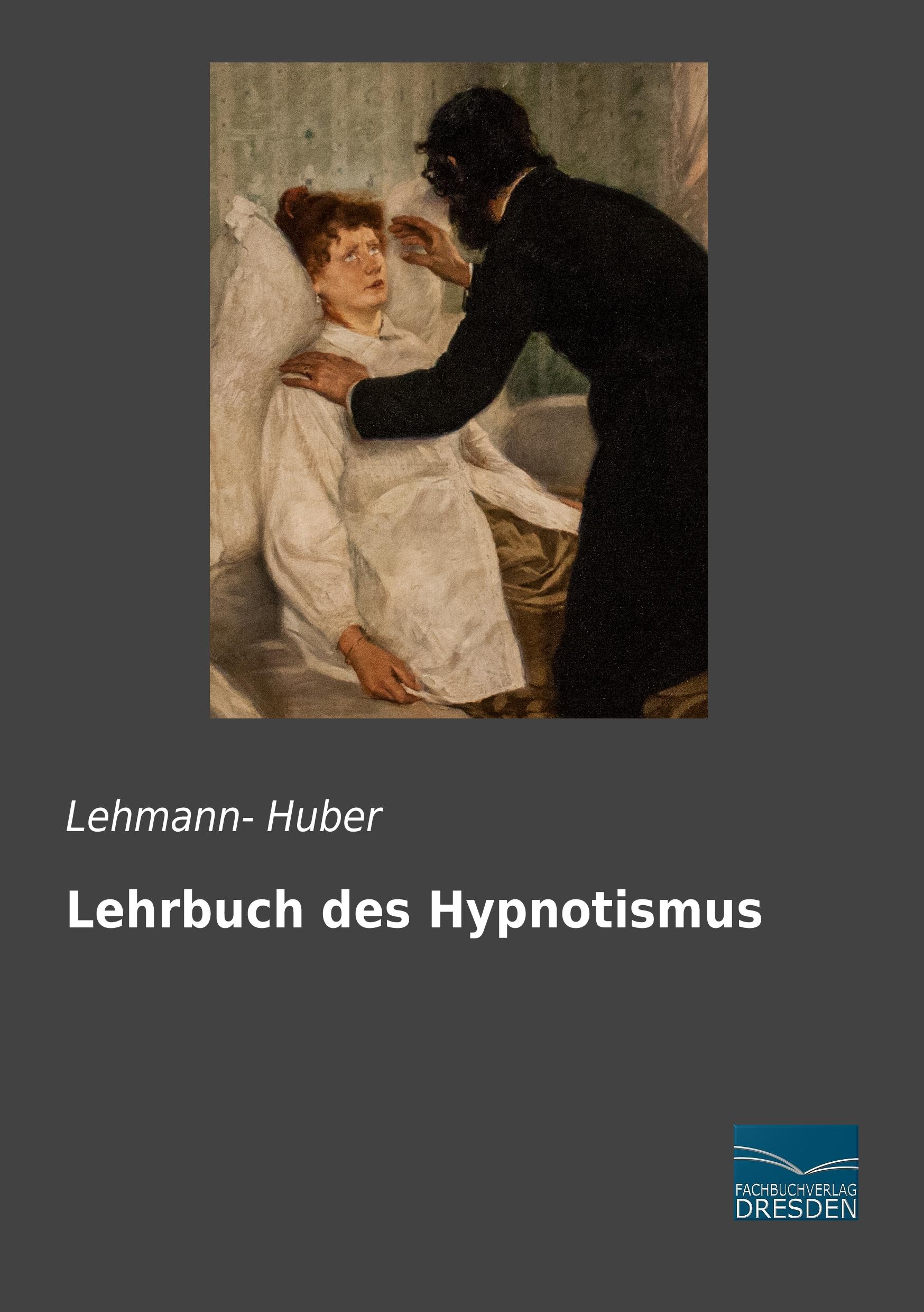 Vorderes Coverbild Lehrbuch des Hypnotismus