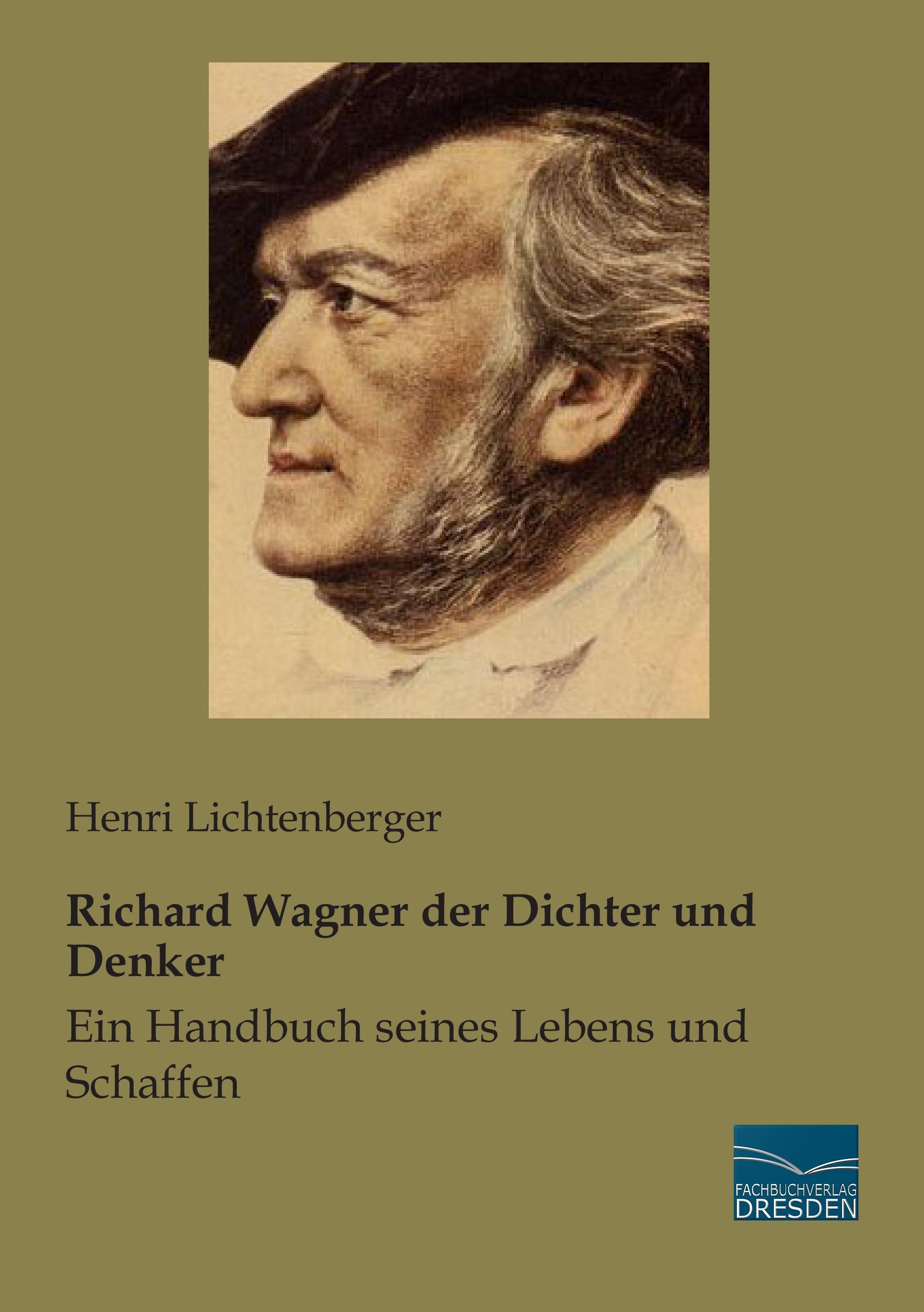 Vorderes Coverbild Richard Wagner der Dichter und Denker