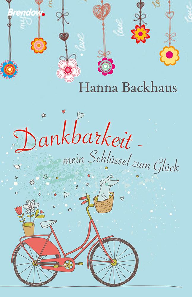 Vorderes Coverbild Dankbarkeit - mein Schlüssel zum Glück