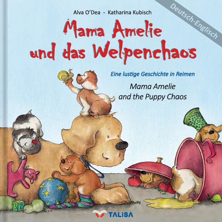 Vorderes Coverbild Mama Amelie und das Welpenchaos / Deutsch-Englisch