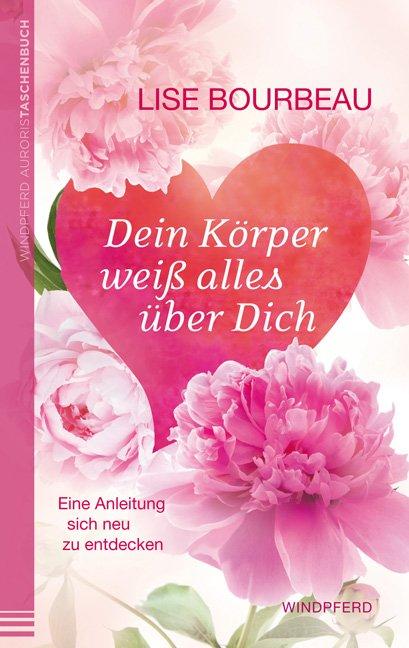 Vorderes Coverbild Dein Körper weiß alles über Dich