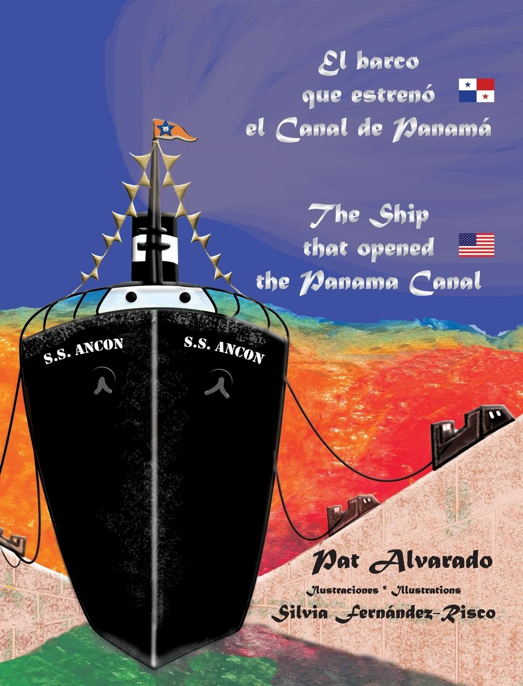 Vorderes Coverbild El barco que estrenó el Canal de Panamá * The Ship that opened the Panama Canal
