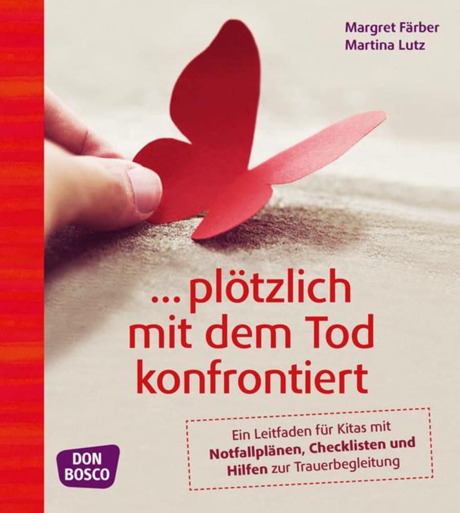 Vorderes Coverbild ... plötzlich mit dem Tod konfrontiert