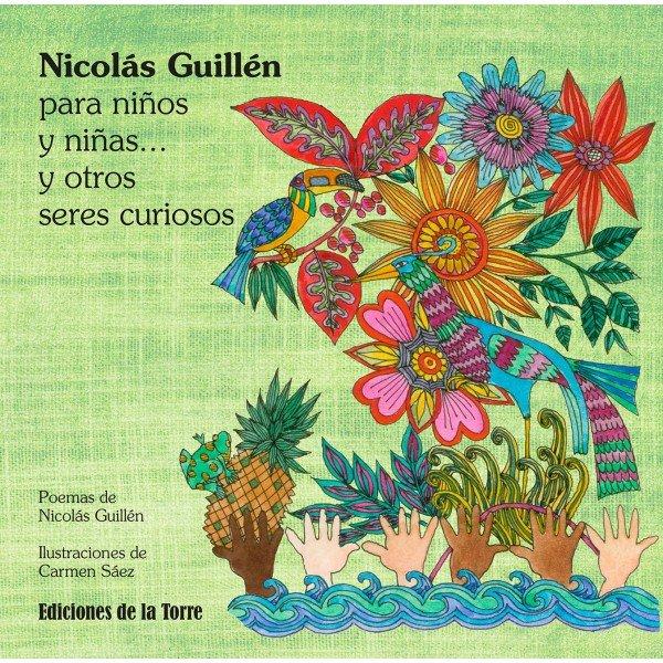 Vorderes Coverbild Nicolás Guillén para niños y niñas y otros seres curiosos