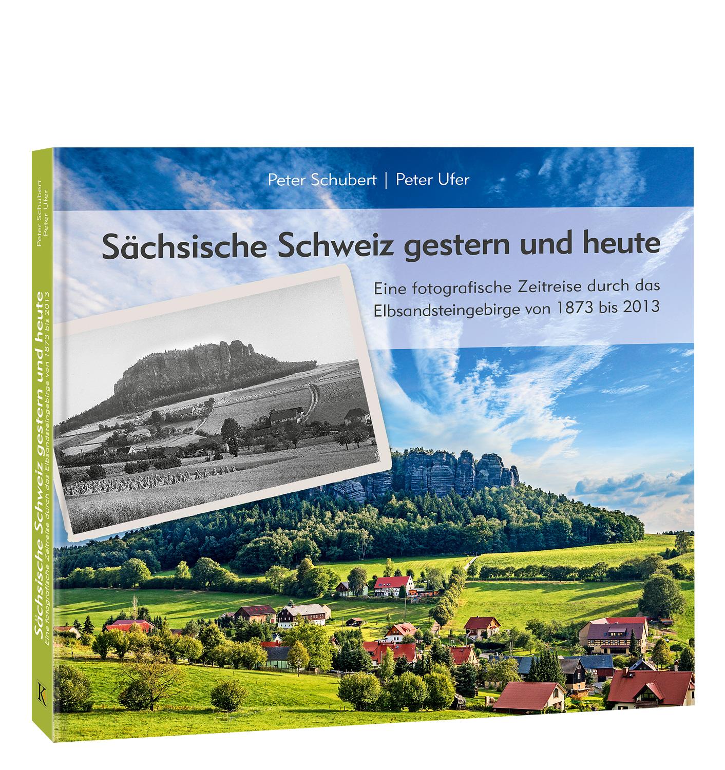 Vorderes Coverbild Sächsische Schweiz gestern und heute