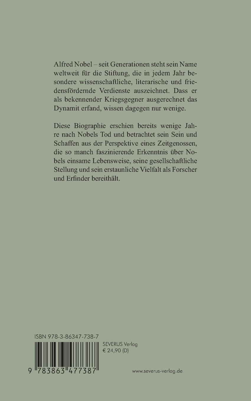 Rückseitencover Alfred Nobel. Der Erfinder des Dynamits und Gründer der Nobelstiftung. Biographie