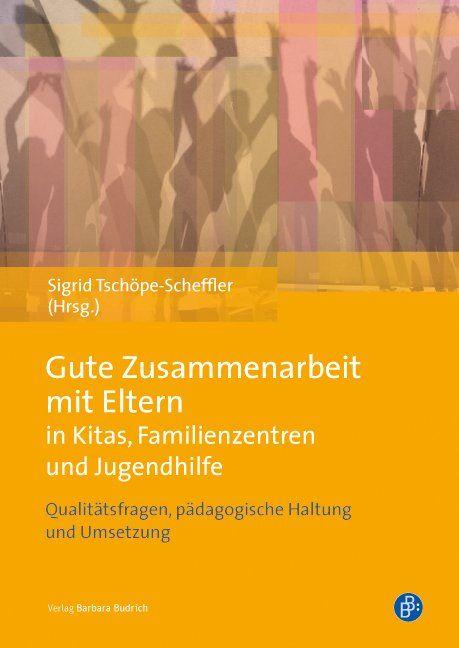 Vorderes Coverbild Gute Zusammenarbeit mit Eltern in Kitas, Schulen und Jugendhilfe