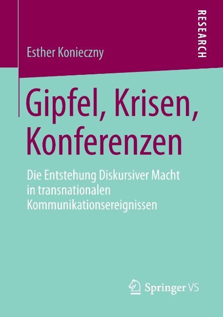 Vorderes Coverbild Gipfel, Krisen, Konferenzen
