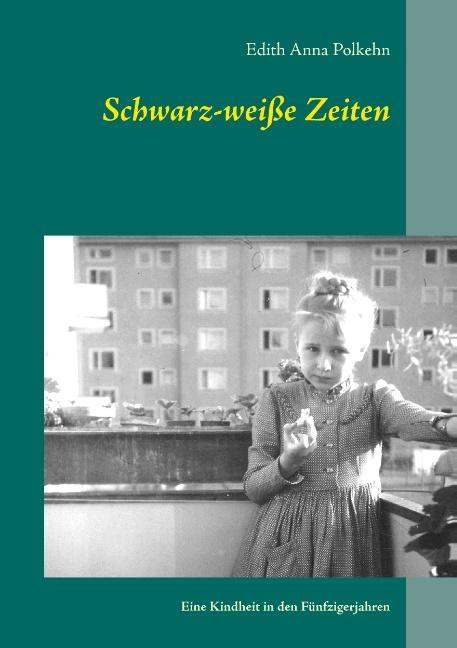 Vorderes Coverbild Schwarz-weiße Zeiten