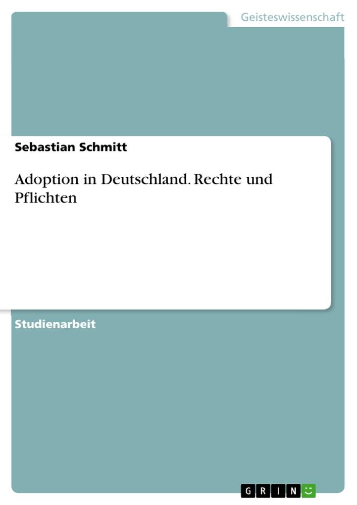 Vorderes Coverbild Adoption in Deutschland. Rechte und Pflichten