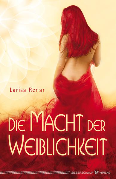 Vorderes Coverbild Die Macht der Weiblichkeit