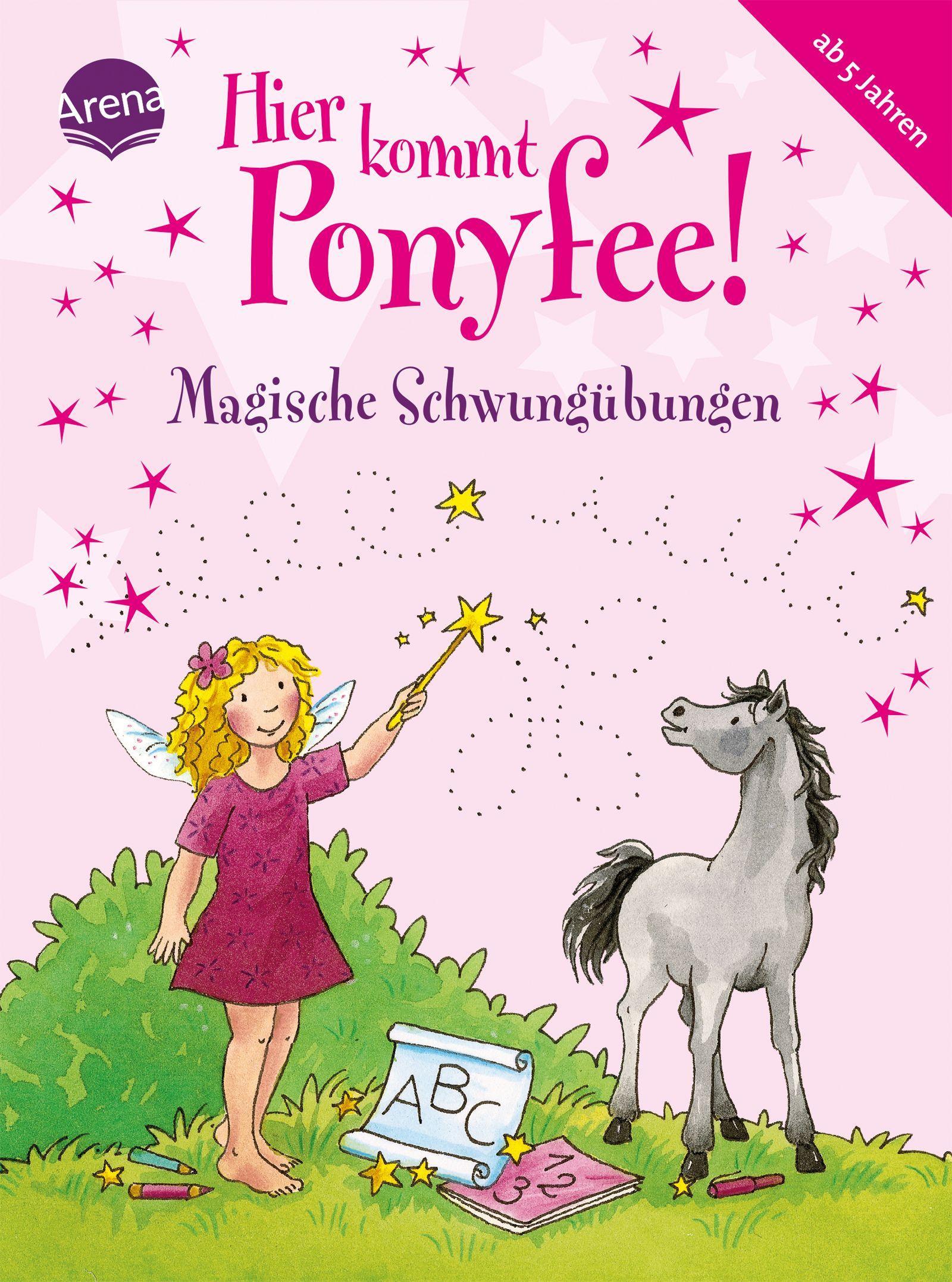 Vorderes Coverbild Hier kommt Ponyfee! Magische Schwungübungen