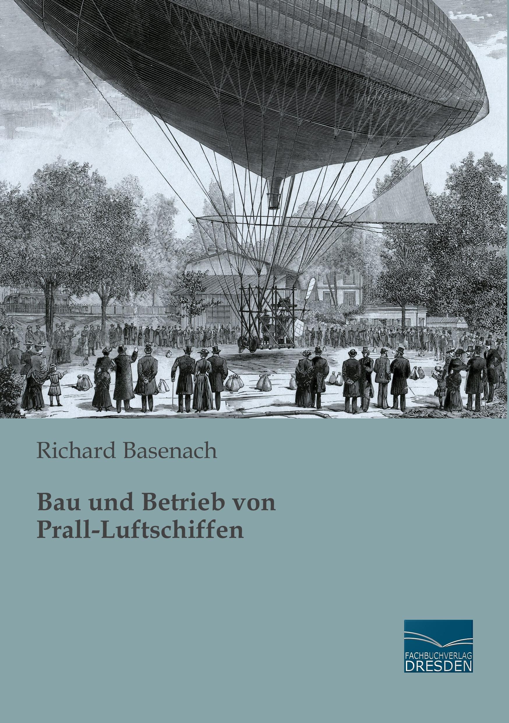 Vorderes Coverbild Bau und Betrieb von Prall-Luftschiffen