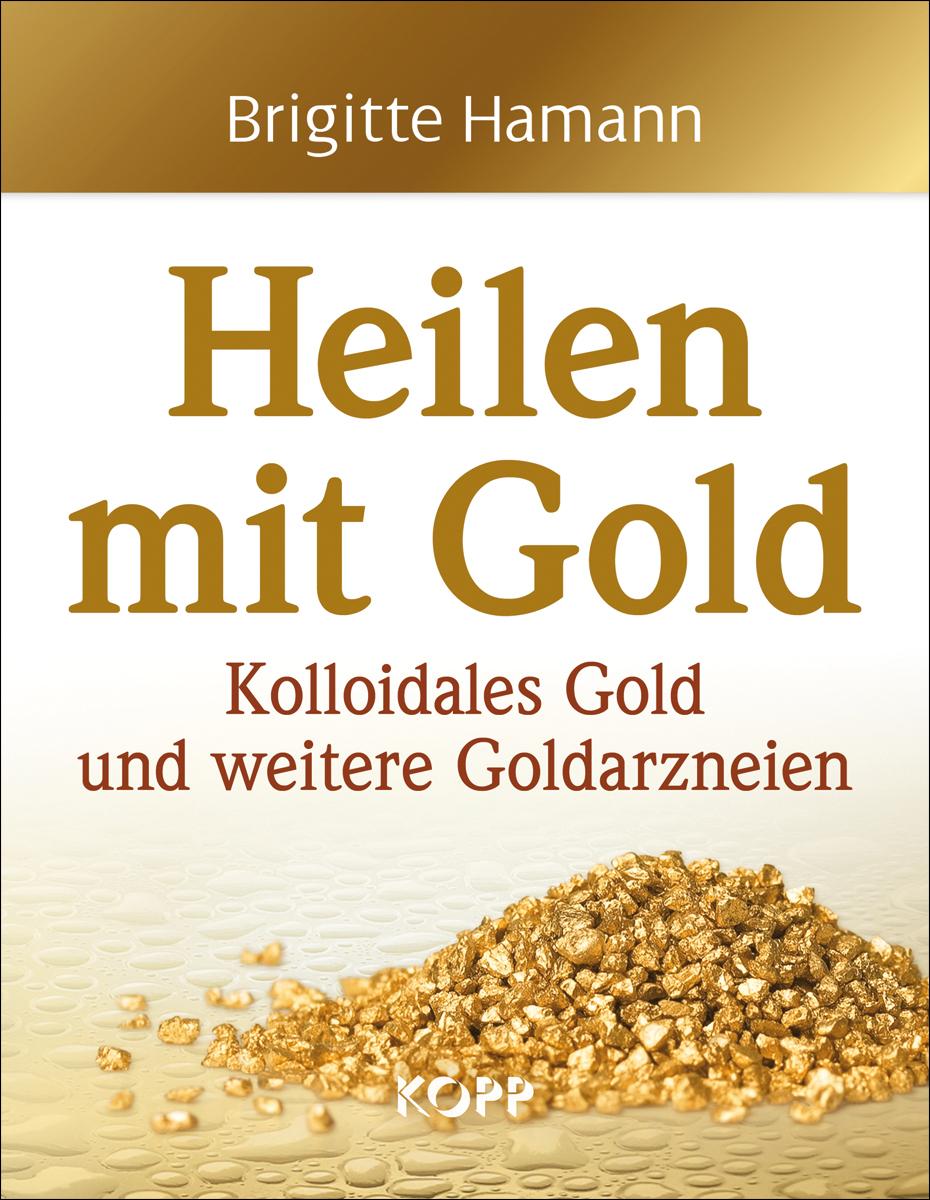 Vorderes Coverbild Heilen mit Gold