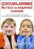 Vorderes Coverbild Cocuklarimiz Mutsuz Ve Basarisiz Olmasin
