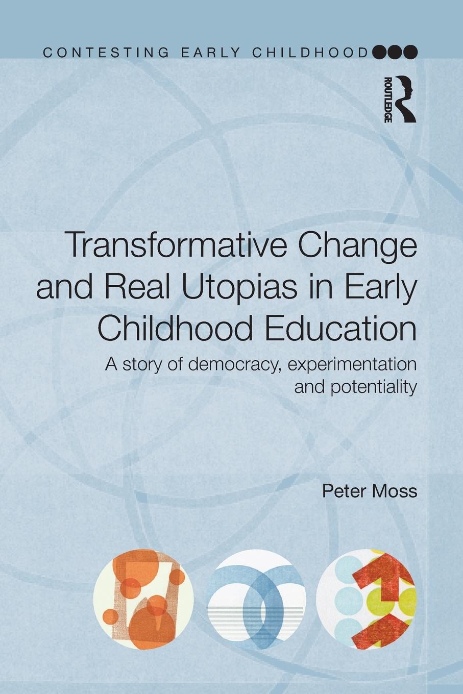 Vorderes Coverbild Transformative Change and Real Utopias in Early Childhood Education