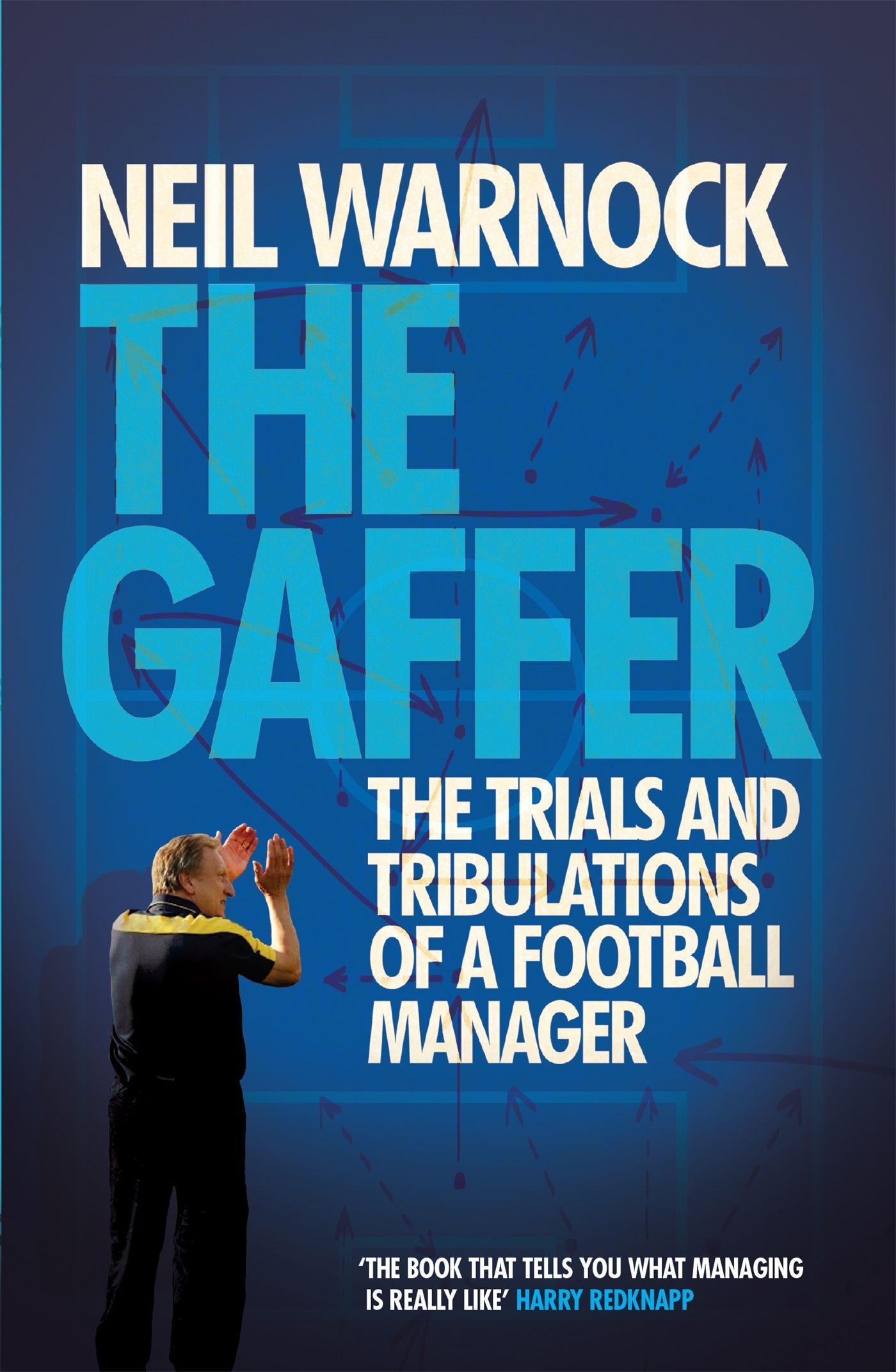 Vorderes Coverbild The Gaffer: The Trials and Tribulations of a Football Manager