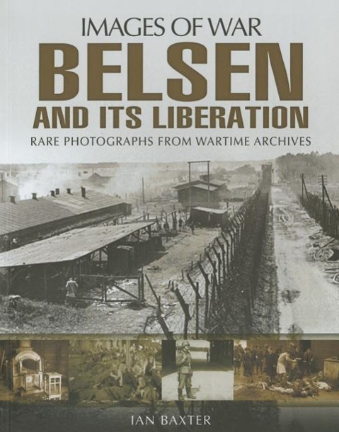 Vorderes Coverbild Belsen and its Liberation