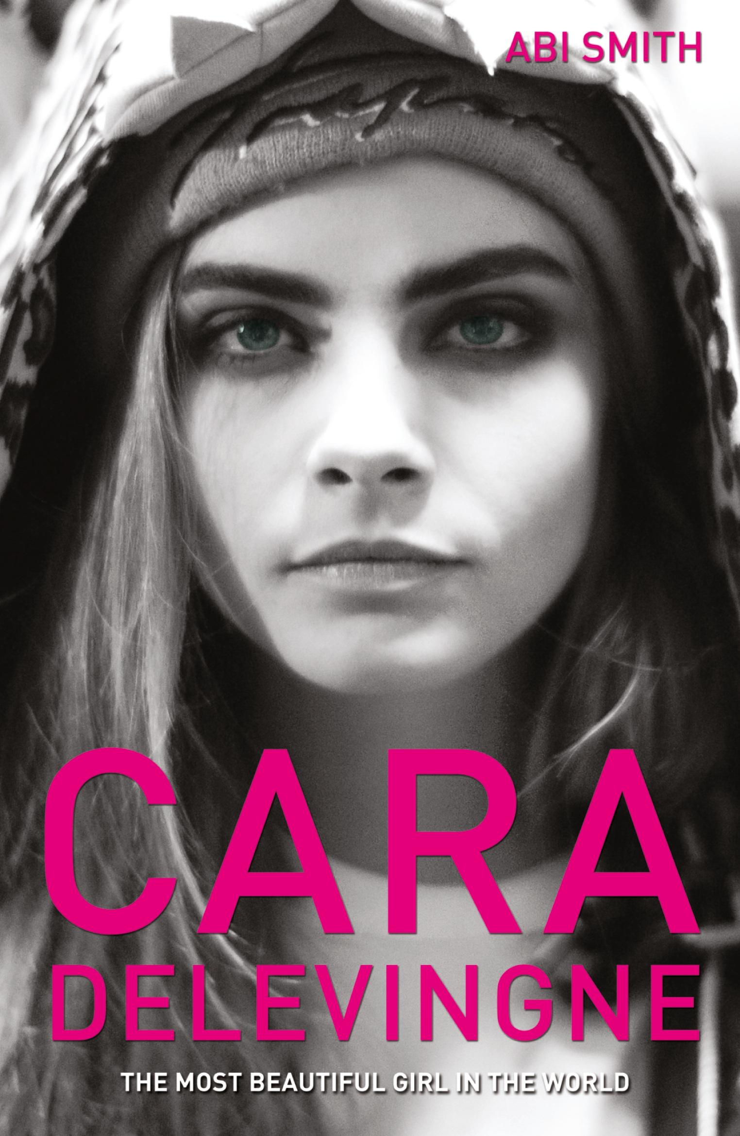 Vorderes Coverbild Cara Delevingne -The Most Beautiful Girl in the World