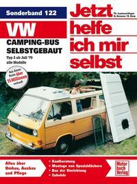 Vorderes Coverbild VW Camping-Bus selbstgebaut. Typ 2 ab Juli 1979. Jetzt helfe ich mir selbst
