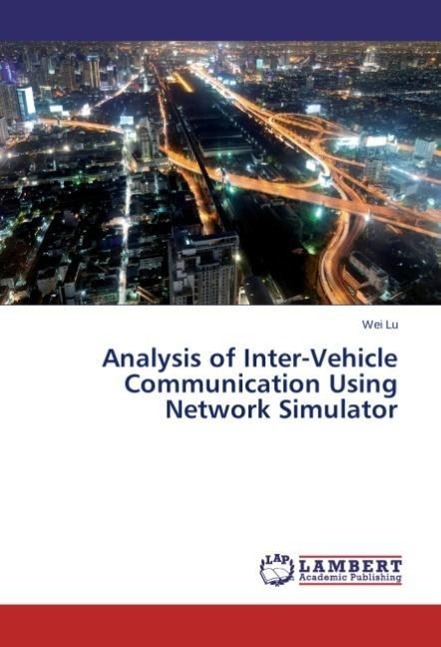 Vorderes Coverbild Analysis of Inter-Vehicle Communication Using Network Simulator