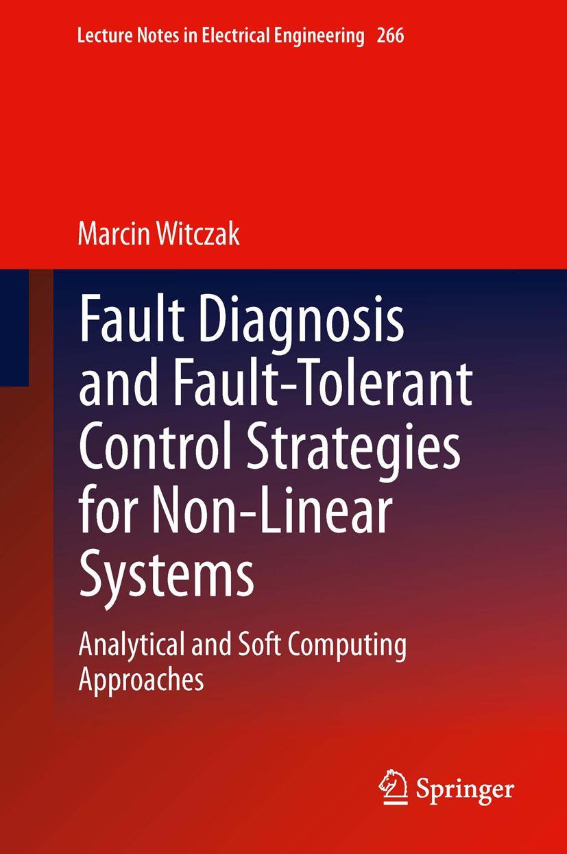 Vorderes Coverbild Fault Diagnosis and Fault-Tolerant Control Strategies for Non-Linear Systems