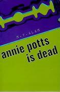 Vorderes Coverbild Annie Potts is Dead
